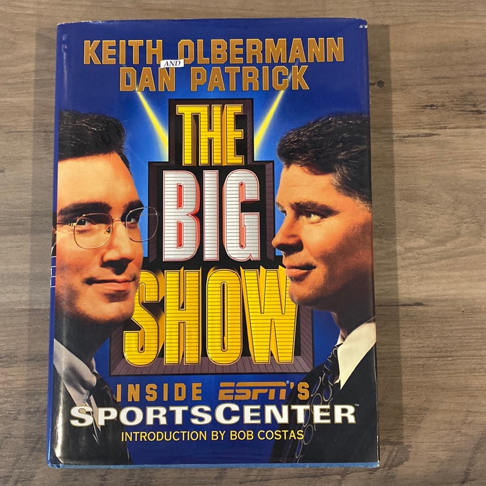 Hardback Book - The Big Show by a Keith Olbermann and Dan Patrick